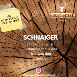 Begriffserklärung Schnaiger schwarzwald sprachschule