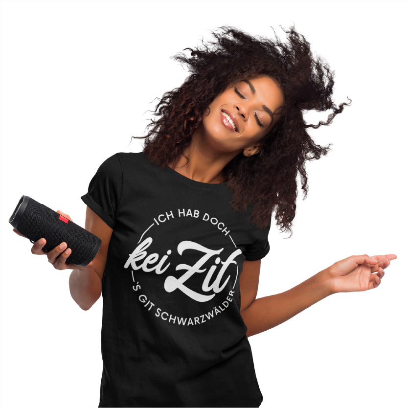 lustiger schwarzwald spruch auf einem t-shirt - ich hab doch kei zit sgibt schwarzwaelder kirschtorte